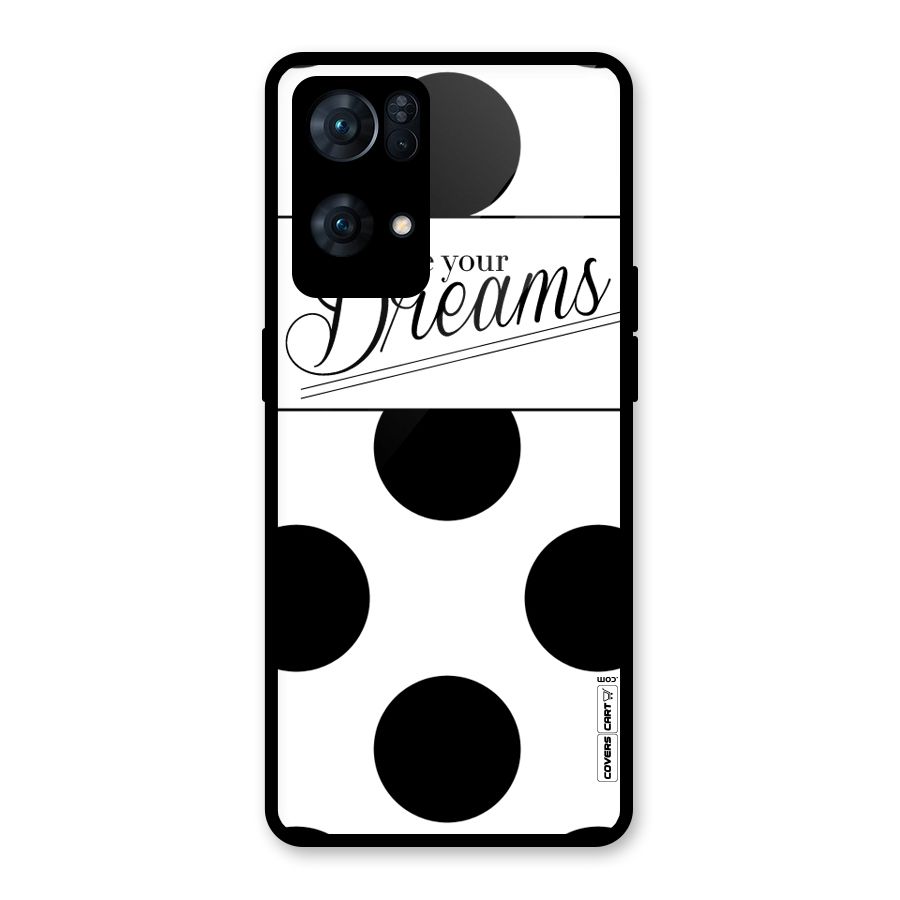 Live Your Dreams Glass Back Case for Oppo Reno7 Pro 5G