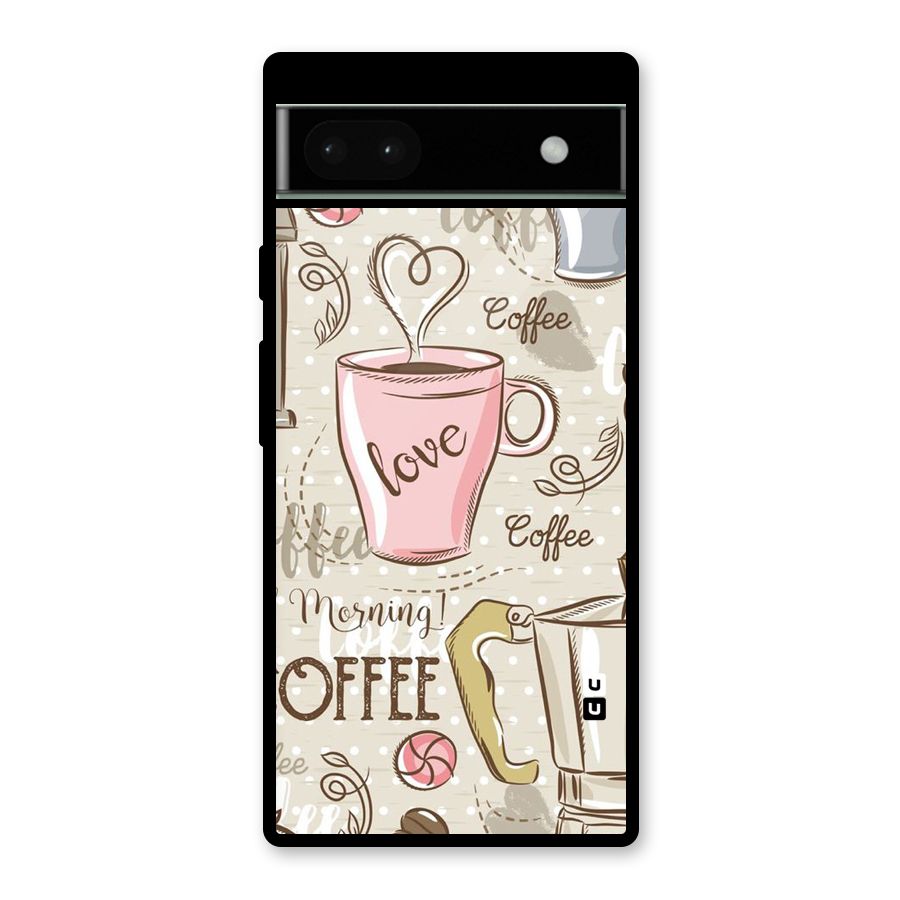 Love Coffee Design Glass Back Case for Google Pixel 6a