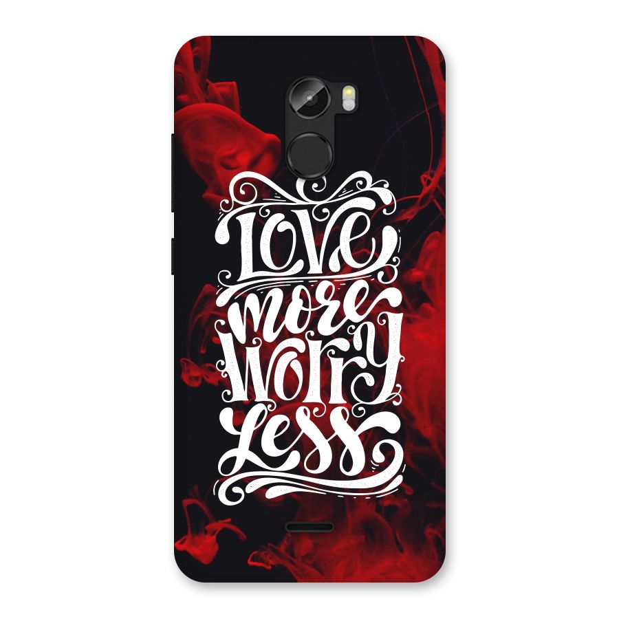 Love More Worry Less Back Case for Gionee X1