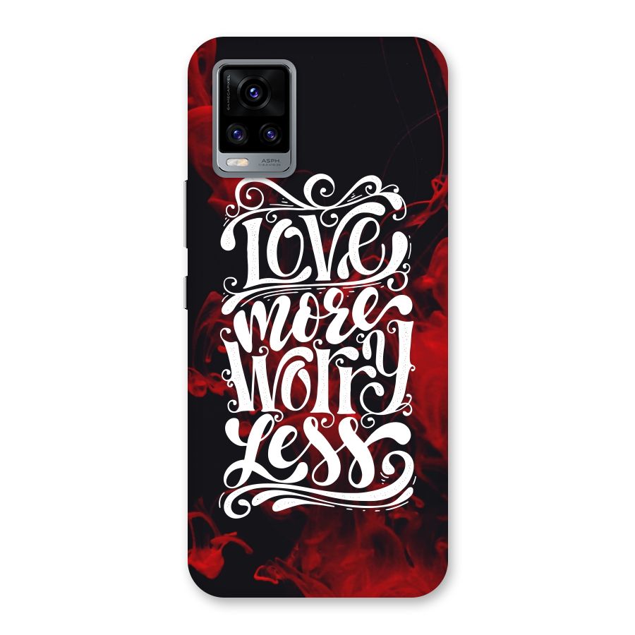Love More Worry Less Back Case for Vivo V20