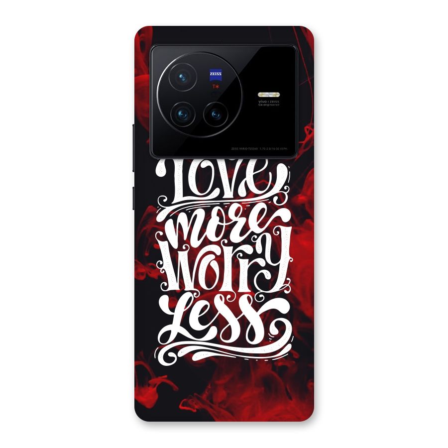 Love More Worry Less Back Case for Vivo X80