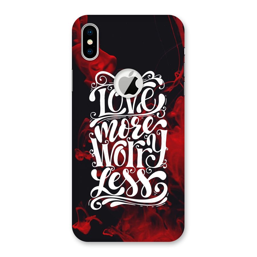 Love More Worry Less Back Case for iPhone X Logo Cut