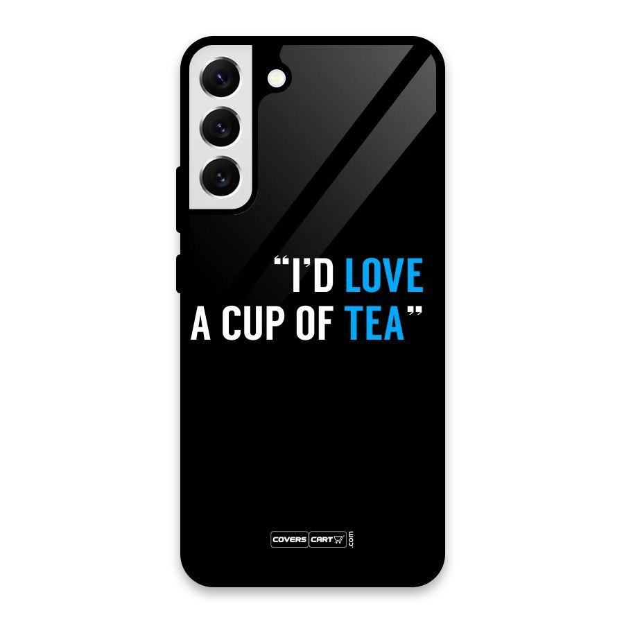 Love Tea Glass Back Case for Galaxy S22 Plus 5G