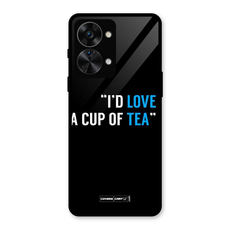 Love Tea Glass Back Case for OnePlus Nord 2T