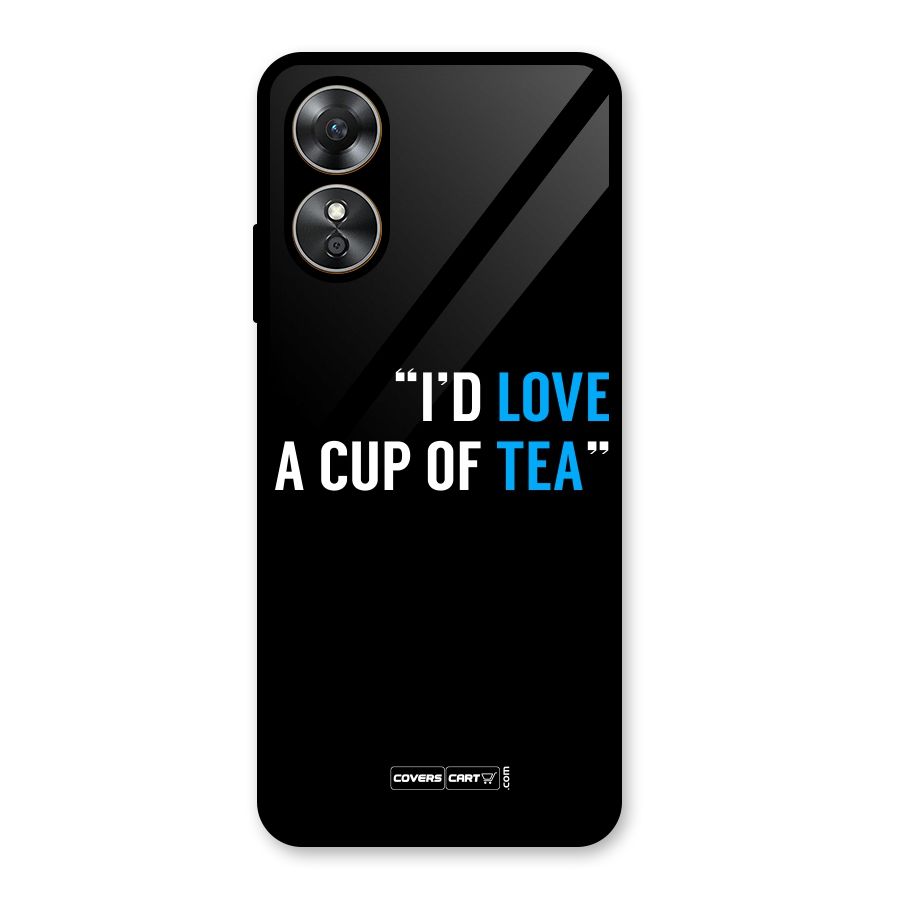 Love Tea Glass Back Case for Oppo A17