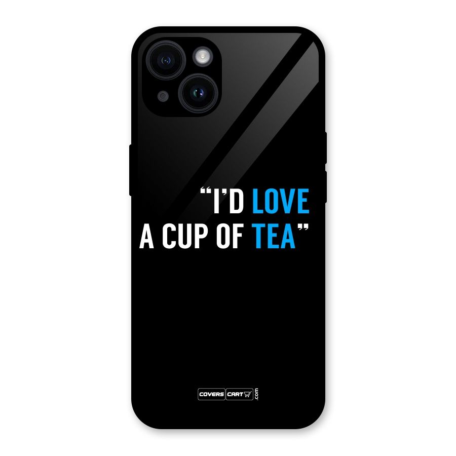 Love Tea Glass Back Case for iPhone 14