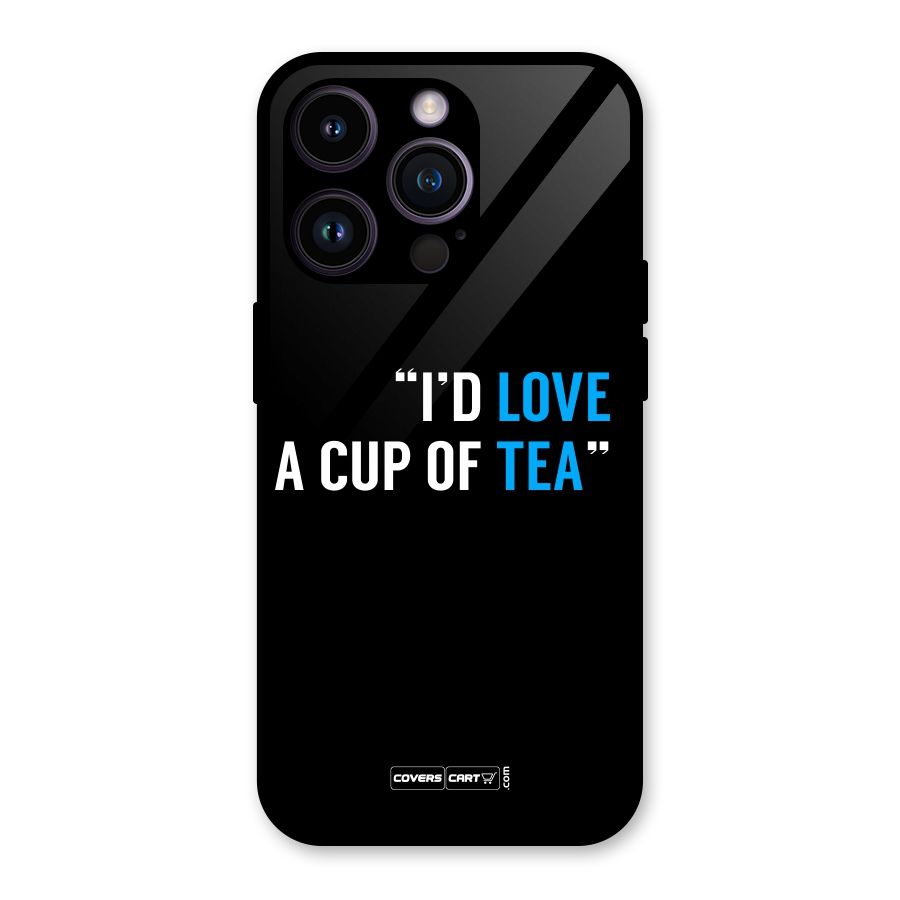 Love Tea Glass Back Case for iPhone 14 Pro