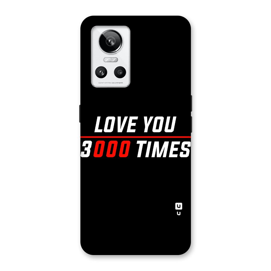 Love You 3000 Times Back Case for Realme GT Neo 3