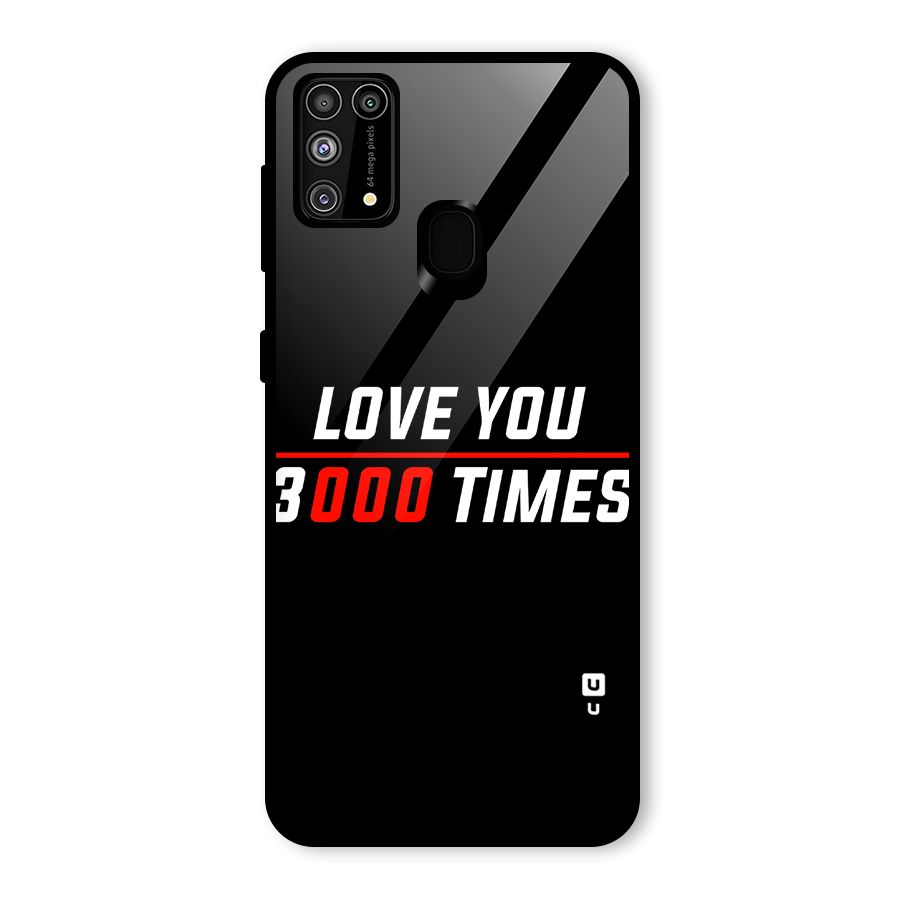 Love You 3000 Times Glass Back Case for Galaxy M31