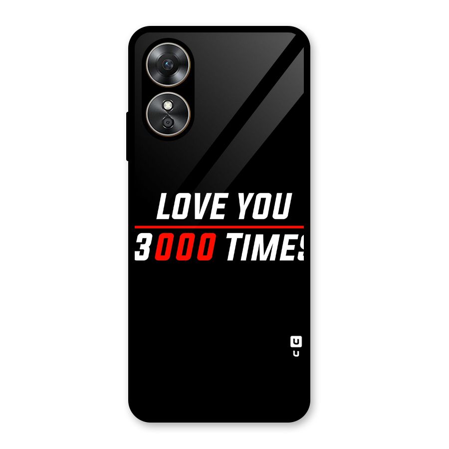 Love You 3000 Times Glass Back Case for Oppo A17