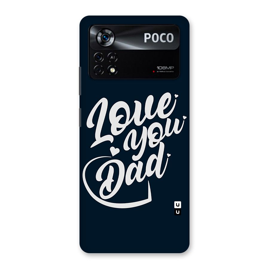 Love You Dad Back Case for Poco X4 Pro 5G