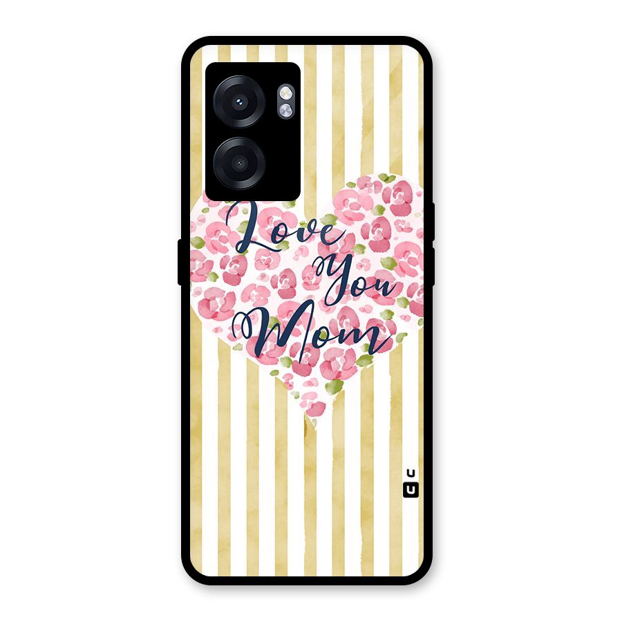 Love You Mom Glass Back Case for Realme Narzo 50 5G