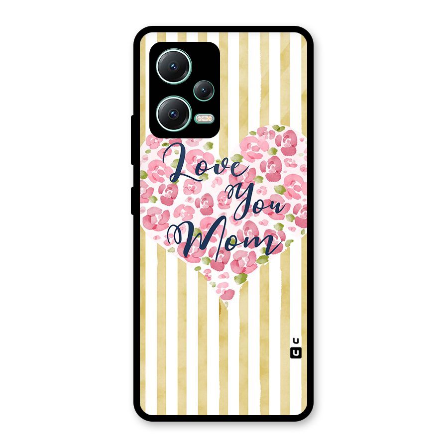 Love You Mom Glass Back Case for Redmi Note 12 5G