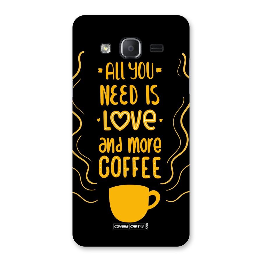 Love and More Coffee Back Case for Galaxy On7 2015