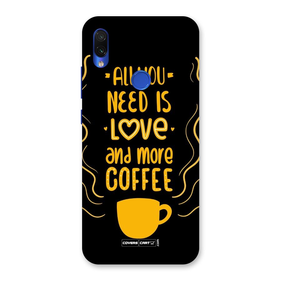 Love and More Coffee Back Case for Redmi Note 7S