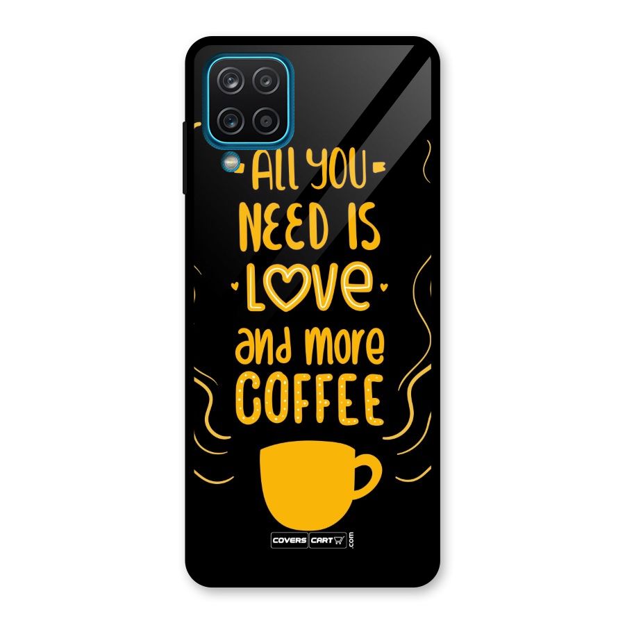 Love and More Coffee Glass Back Case for Galaxy A12