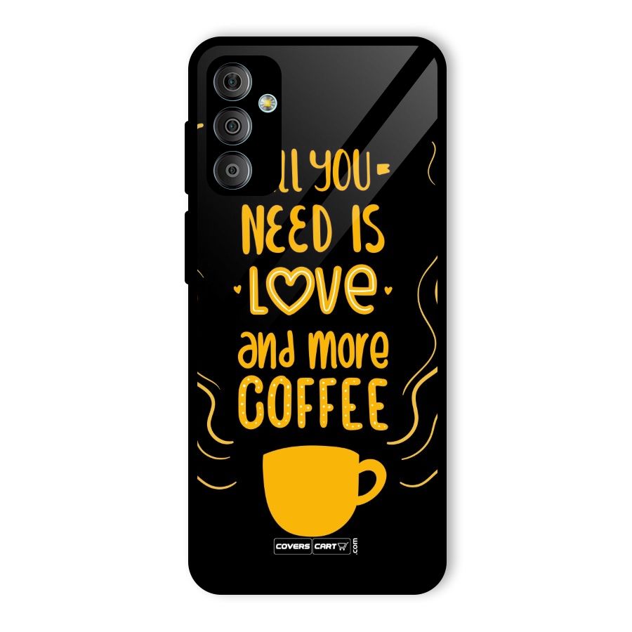 Love and More Coffee Glass Back Case for Galaxy F23
