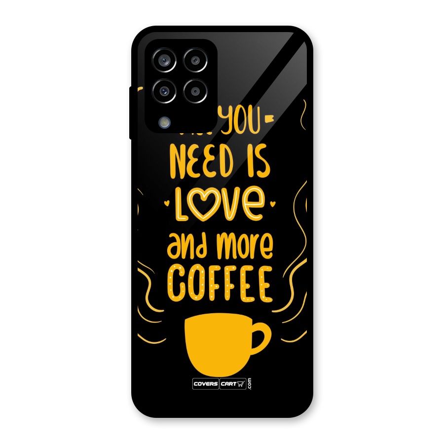 Love and More Coffee Glass Back Case for Galaxy M33