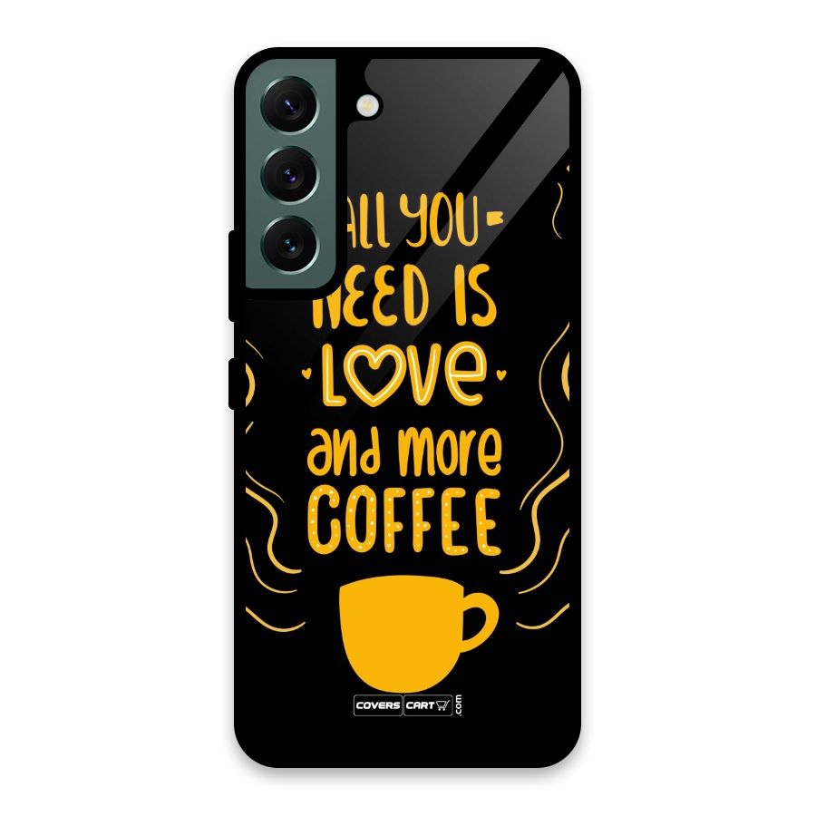 Love and More Coffee Glass Back Case for Galaxy S22 5G
