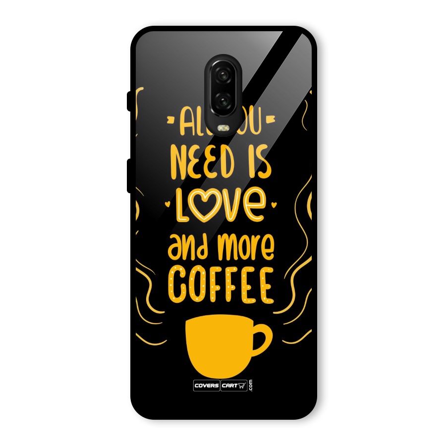 Love and More Coffee Glass Back Case for OnePlus 6T