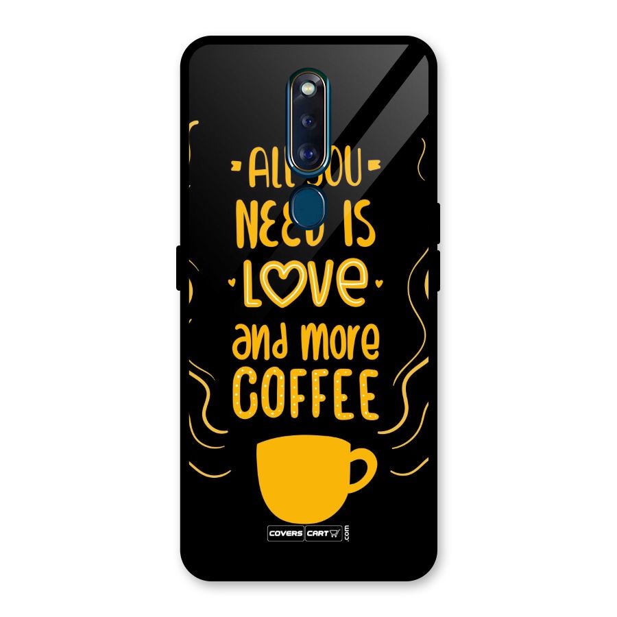 Love and More Coffee Glass Back Case for Oppo F11 Pro