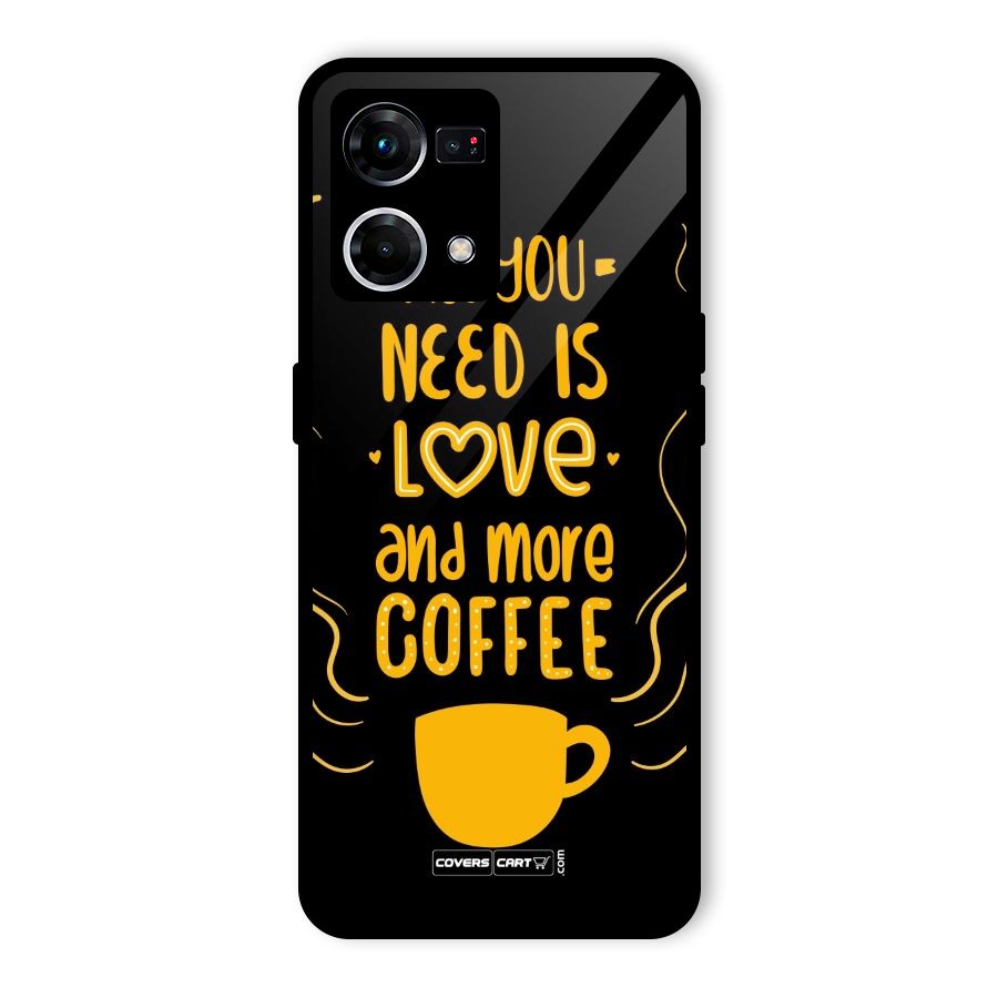Love and More Coffee Glass Back Case for Oppo F21 Pro 5G
