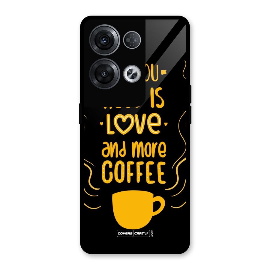 Love and More Coffee Glass Back Case for Oppo Reno8 Pro 5G