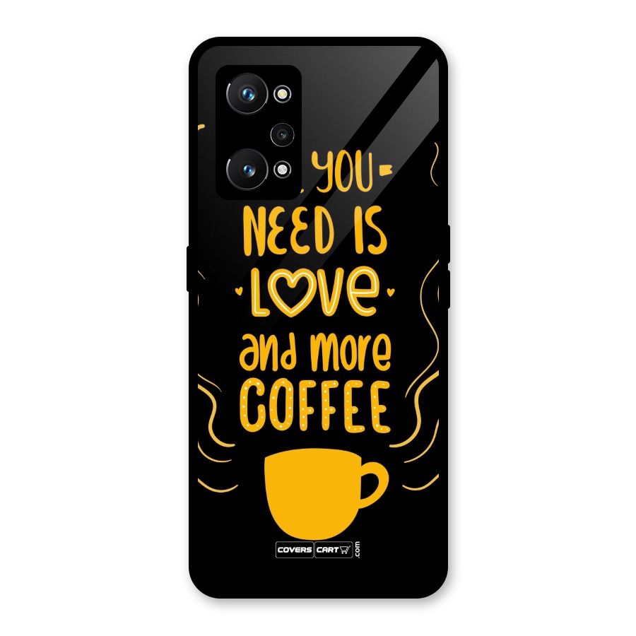 Love and More Coffee Glass Back Case for Realme GT Neo 3T