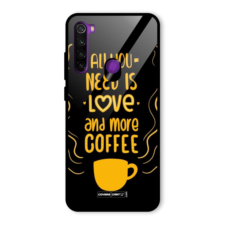 Love and More Coffee Glass Back Case for Redmi Note 8