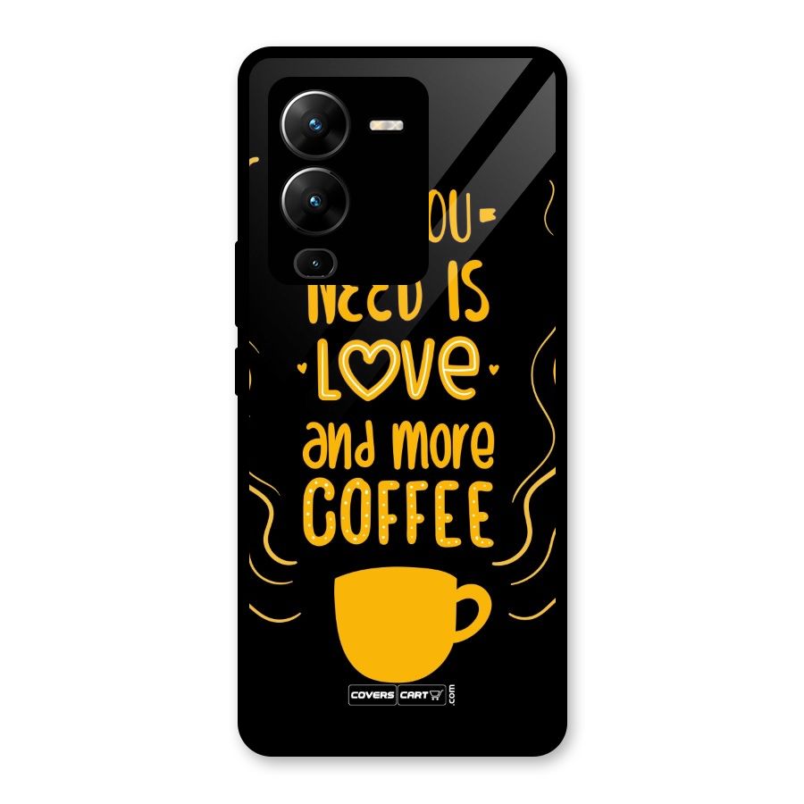 Love and More Coffee Glass Back Case for Vivo V25 Pro