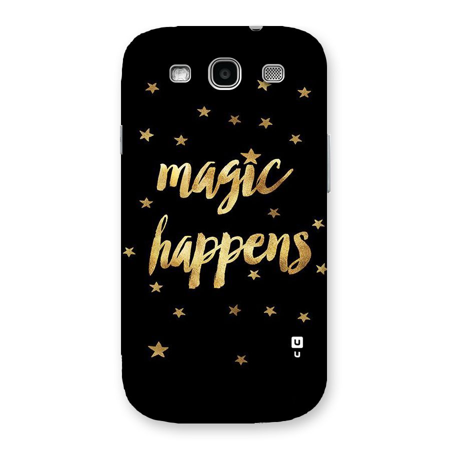 Magic Happens Back Case for Galaxy S3 Neo