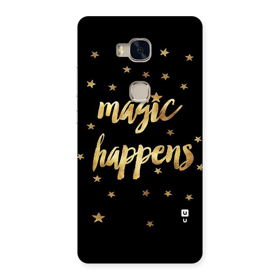 Magic Happens Back Case for Huawei Honor 5X