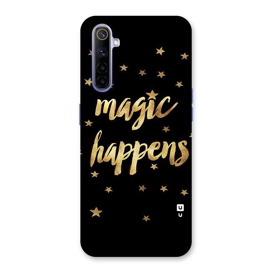 Magic Happens Back Case for Realme 6i