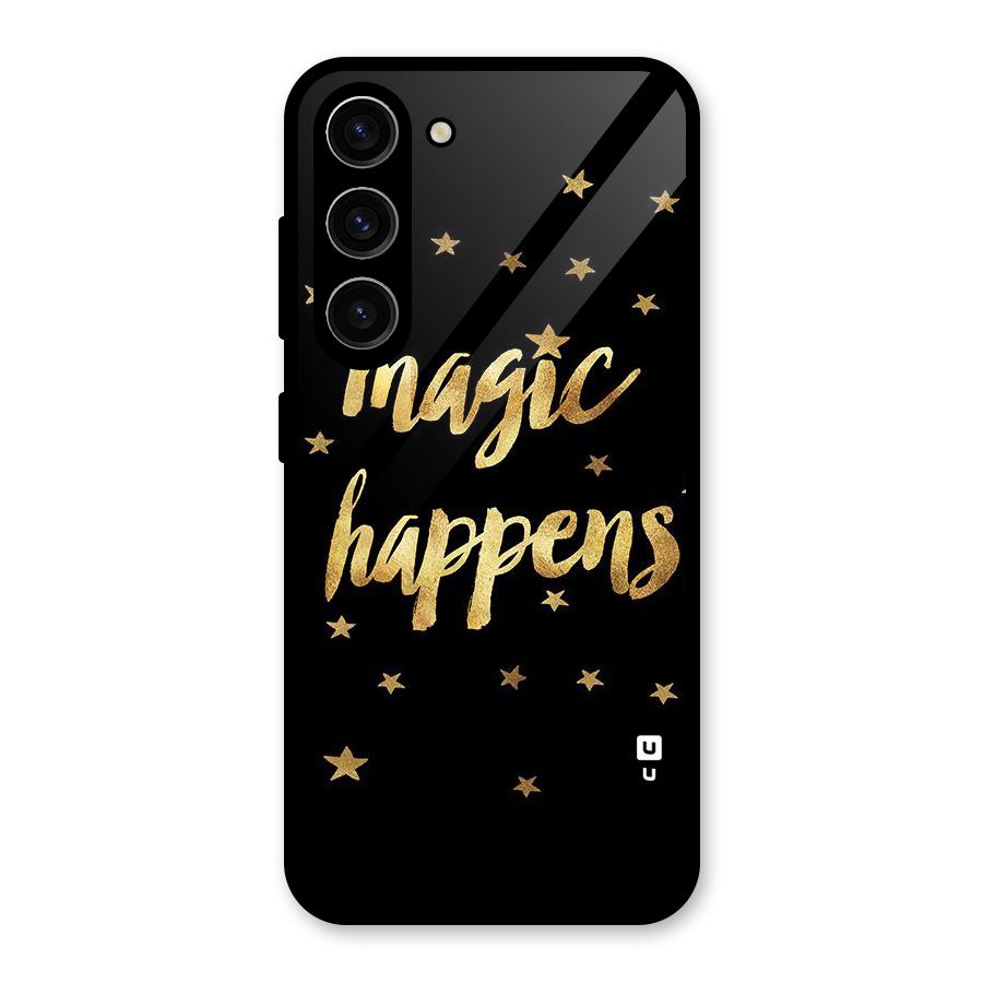 Magic Happens Glass Back Case for Galaxy S23
