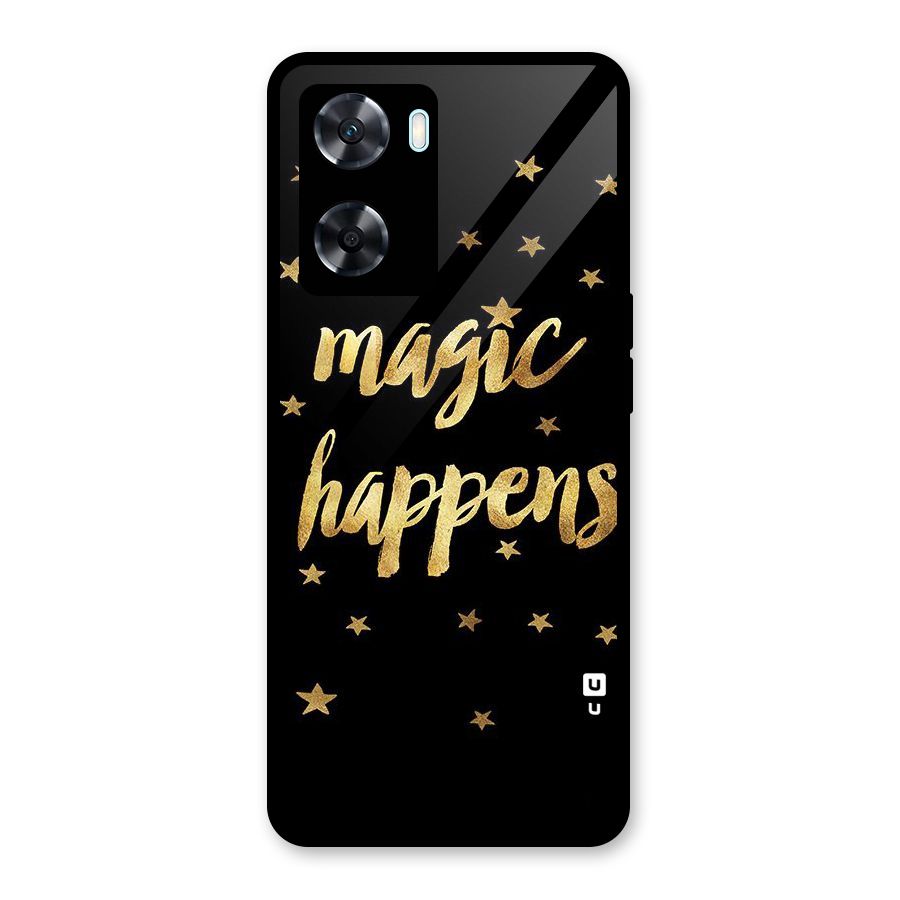 Magic Happens Glass Back Case for Oppo A77