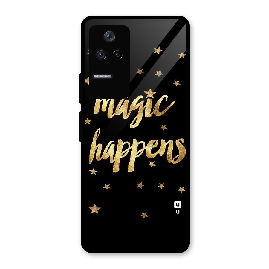 Magic Happens Glass Back Case for Poco F4 5G