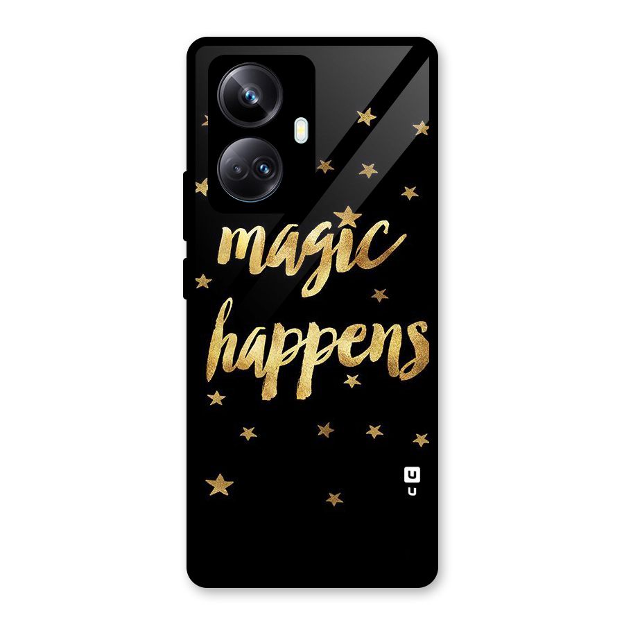 Magic Happens Glass Back Case for Realme 10 Pro Plus