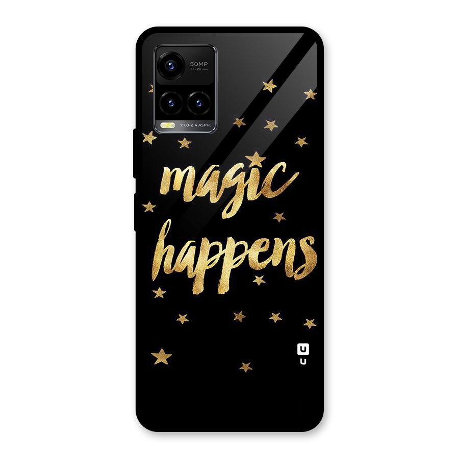 Magic Happens Glass Back Case for Vivo Y21T
