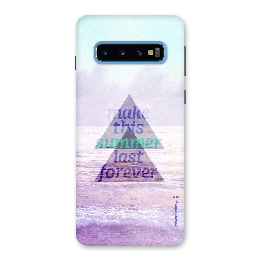 Make This Summer Last Forever Back Case for Galaxy S10