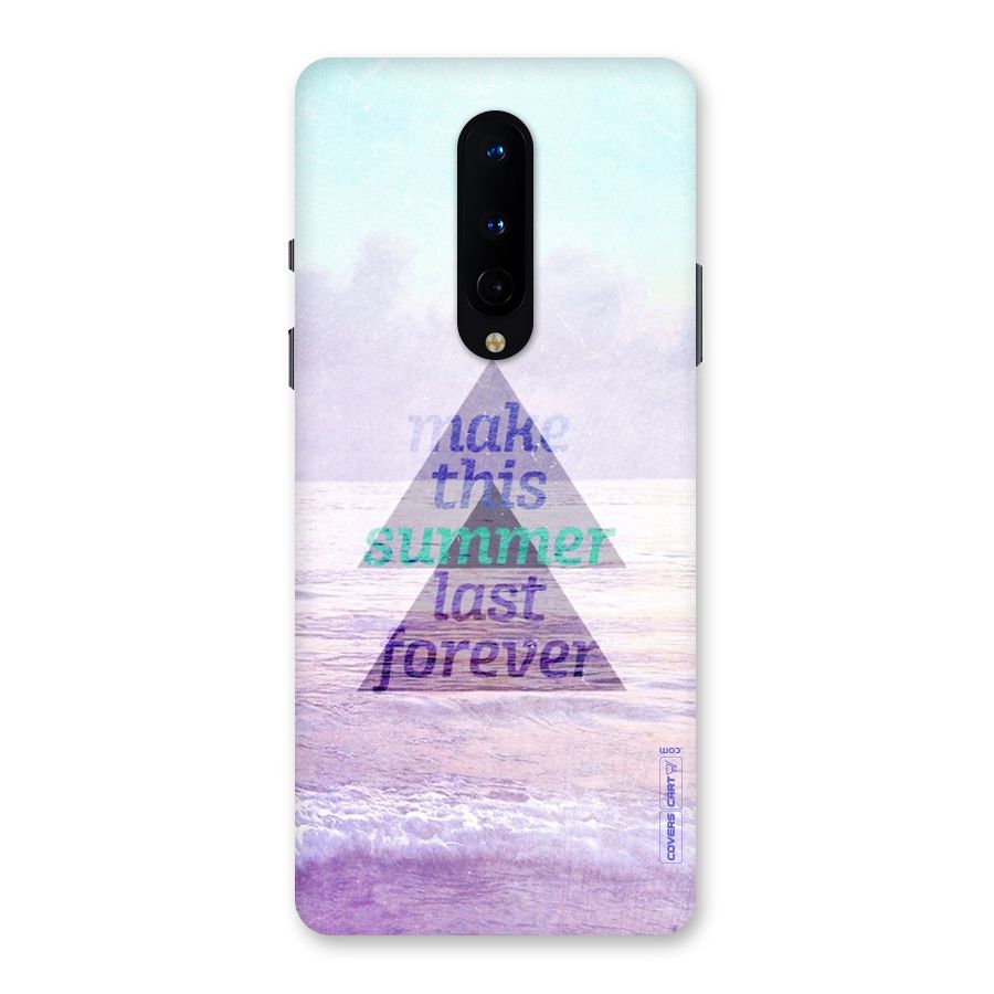 Make This Summer Last Forever Back Case for OnePlus 8