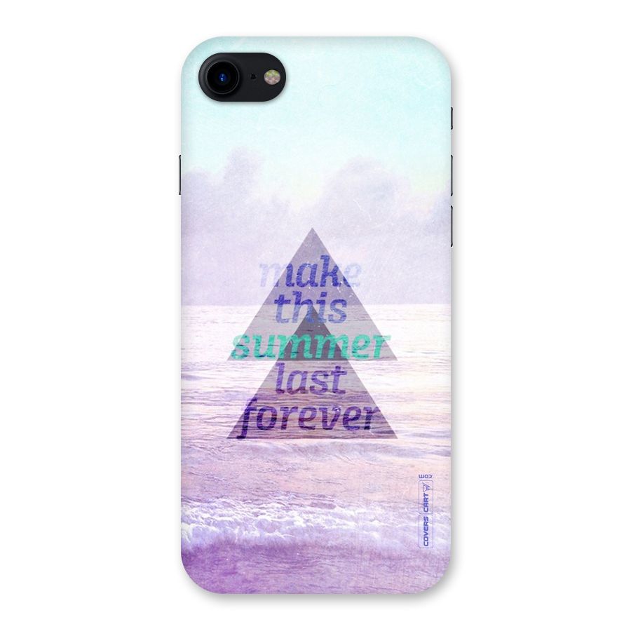 Make This Summer Last Forever Back Case for iPhone SE 2020
