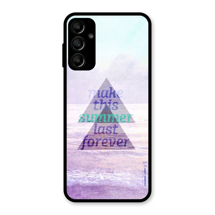 Make This Summer Last Forever Glass Back Case for Galaxy A14 5G
