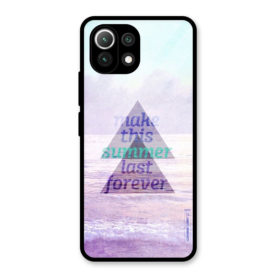 Make This Summer Last Forever Glass Back Case for Mi 11 Lite NE 5G