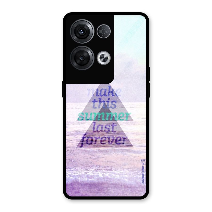 Make This Summer Last Forever Glass Back Case for Oppo Reno8 Pro 5G