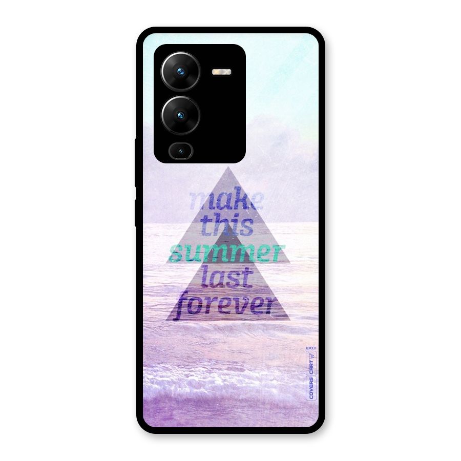 Make This Summer Last Forever Glass Back Case for Vivo V25 Pro