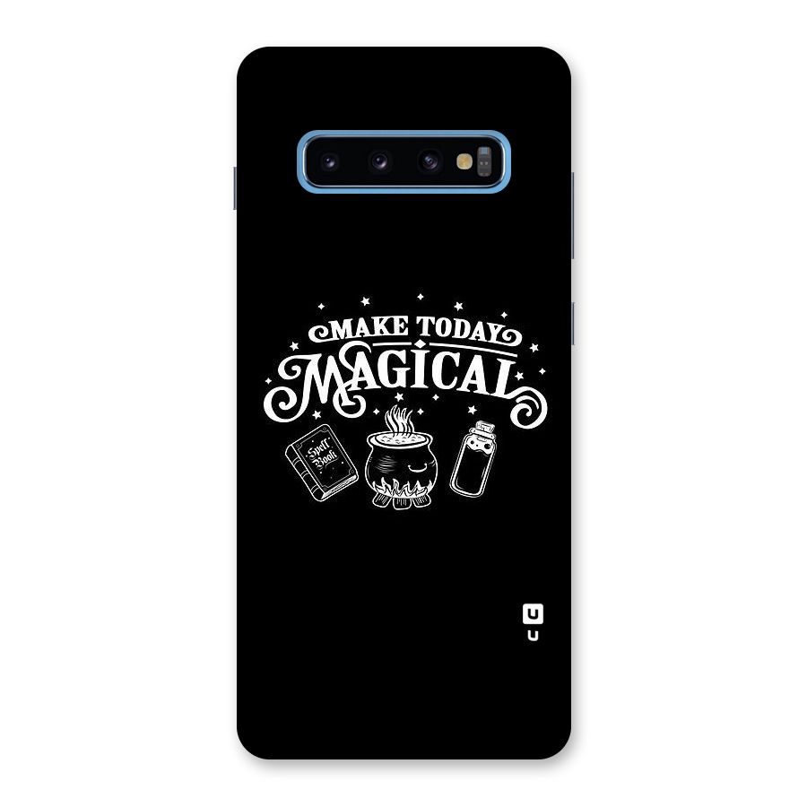 Make Today Magical Back Case for Galaxy S10 Plus