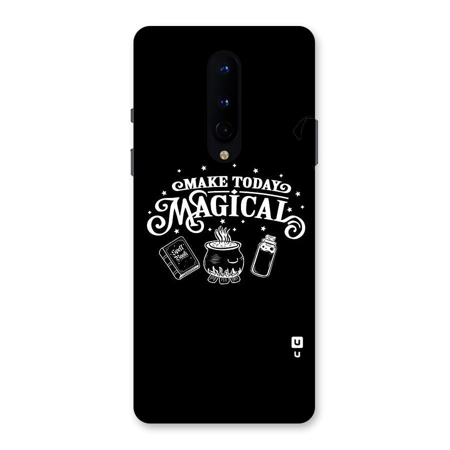 Make Today Magical Back Case for OnePlus 8