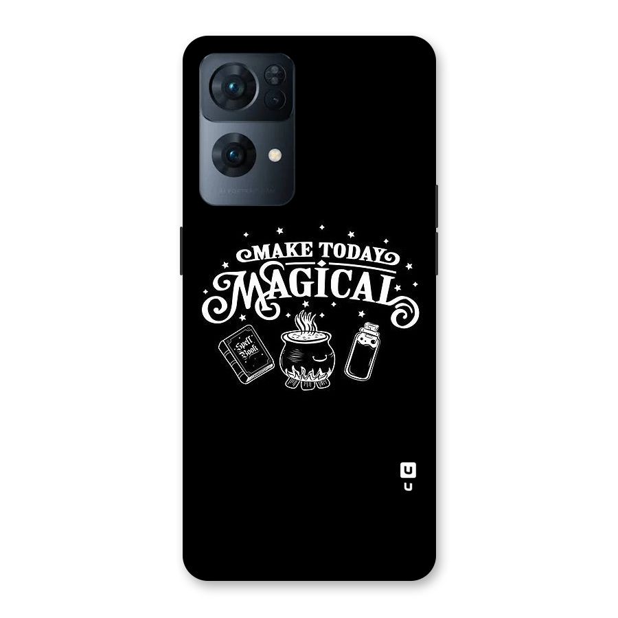 Make Today Magical Back Case for Oppo Reno7 Pro 5G