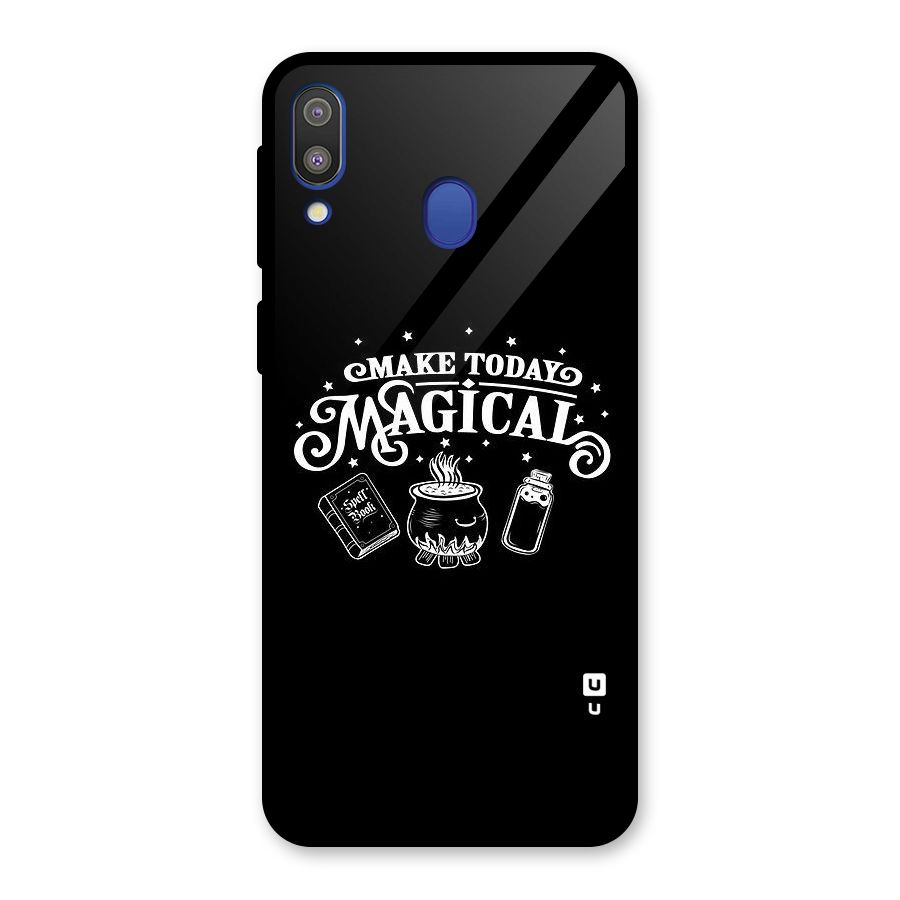 Make Today Magical Glass Back Case for Galaxy M20