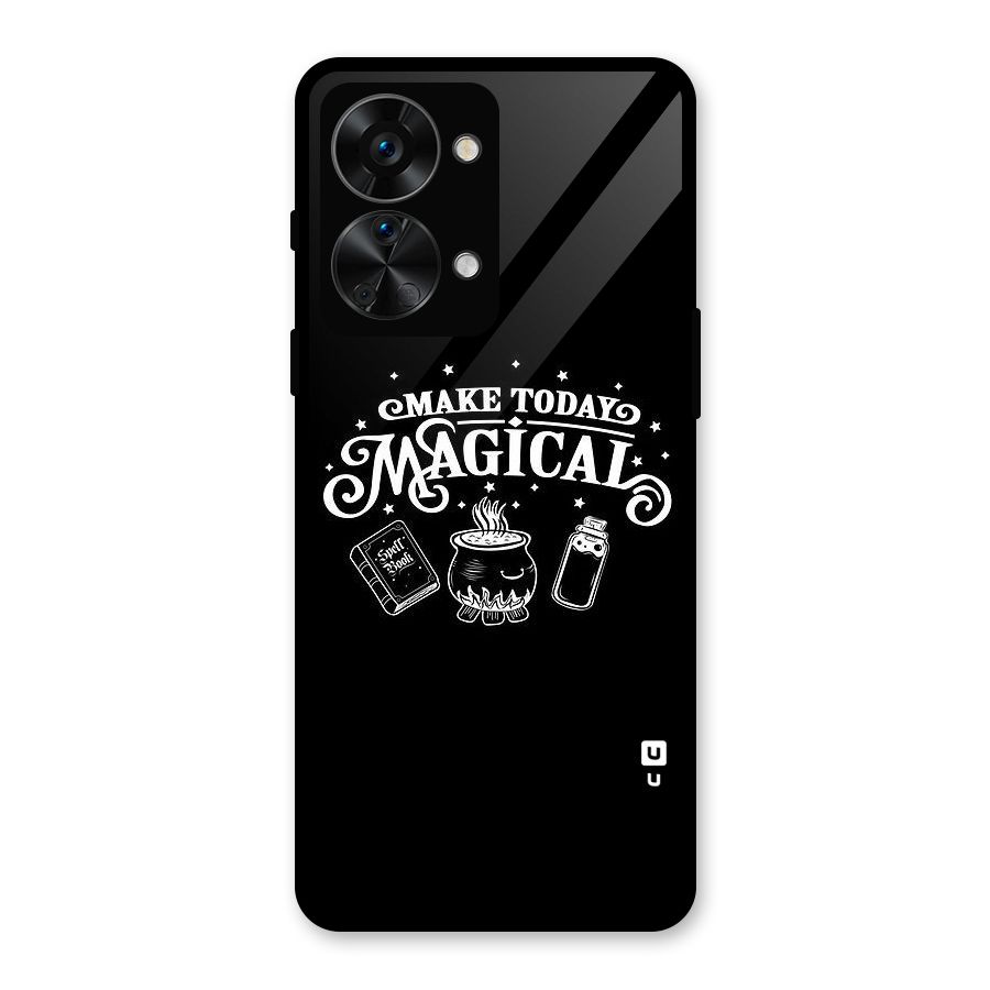 Make Today Magical Glass Back Case for OnePlus Nord 2T